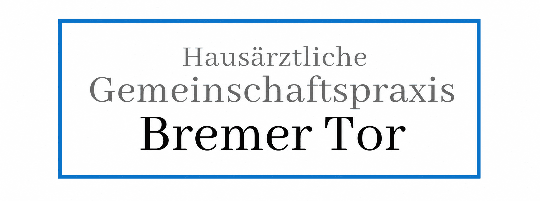 Gemeinschaftspraxis Bremer Tor